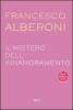Il mistero dell'innamoramento