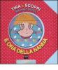 � ora della nanna. Tira e scopri
