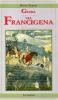 Guida ai percorsi della via Francigena in Toscana