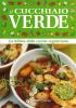 Il cucchiaio verde. La bibbia della cucina vegetariana