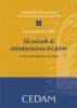 Gli accordi di ristrutturazione dei debiti. Un nuovo procedimento concorsuale