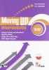 Moving up. Intermediate. Student's book-Workbook. Con espansione online. Per le Scuole superiori. Con CD Audio e CD-ROM