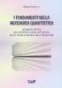 I fondamenti nella meccanica quantistica. Un'analisi critica dell'interpretazione ortodossa della teoria di Bohm e della teoria GRW