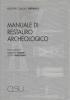 Manuale di restauro archeologico