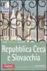 Repubblica Ceca e Slovacchia