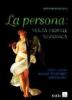 La persona: verit� morale sinfonica. Studi in onore del prof. Raimondo Frattallone