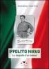 Ippolito Nievo. �La biografia di un italiano�