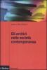 Gli archivi nella societ� contemporanea