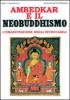 Ambedkar e il neobuddhismo. L'emancipazione degli intoccabili