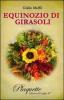 Equinozio di girasoli. La memoria in lontananza