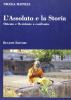 L' assoluto e la storia. Oriente e Occidente a confronto