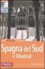 Spagna del sud e Madrid