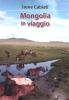 Maitreya. Viaggio in Mongolia