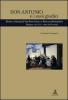 Don Antonio e i suoi giudici. Storie criminali fra foro laico e foro ecclesiastico (Bologna, fine XVII-met� XVIII secolo)