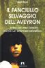 Il fanciullo selvaggio dell'Aveyron