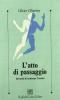 L' atto di passaggio. Sul modo di terminare l'analisi