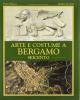 Arte e costume a Bergamo. Seicento