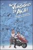 Il viaggio di Akai. Il sarugami, il dio cinghiale e il tengu del monte Chokai vol.2