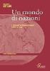 Un mondo di nazioni. L'ordine internazionale dopo il 1945