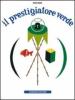 Il prestigiatore verde
