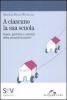 A ciascuno la sua scuola. Teorie, politiche e contesti della personalizzazione