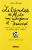 Le giornaliste di moda non mangiano il tiramis�