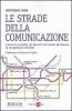 Le strade della comunicazione