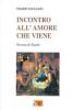 Incontro all'amore che viene. Novena di Natale