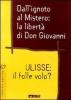 Dall'ignoto al mistero: la libert� di don Giovanni