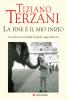 La fine � il mio inizio