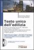 Testo Unico dell'edilizia. Con CD-ROM