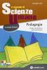 Il manuale di scienze umane. Pedagogia. Con espansione online. Per la 3� e 4� classe delle Scuole superiori