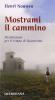 Mostrami il cammino. Meditazioni per il tempo di Quaresima