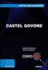 Castel Govone. Ediz. per ipovedenti