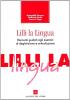 Lilli la lingua. Racconto guidato agli esercizi articolatori e di deglutizione