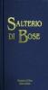 Salterio di Bose. Salmi e cantici biblici