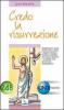 Credo la risurrezione. Essere cristiani significa credere che Ges� � risorto e che anche noi risorgeremo
