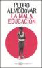 La mala educaci�n
