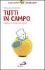 Tutti in campo. Avviamo i figli allo sport
