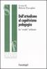 Dall'attualismo al cognitivismo pedagogico. La �scuola� urbinate