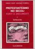 Protestantesimo nei secoli. Fonti e documenti vol.2