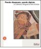 Parole disegnante, parole dipinte. Libri d'artista nella collezione di Corrado Mingardi