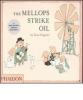 The Mellops strike oil