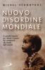 Nuovo disordine mondiale. La grande trappola per ridurre il numero dei commensali alla tavola dell'umanit�