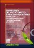 Formulario del nuovo diritto e processo societario e tutela della propriet� industriale. Con CD-ROM