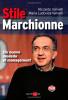 Stile Marchionne. Un nuovo modello di management