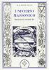Universo massonico. Istruzioni iniziatiche. �Tuileur general ou mauel de l'initi�
