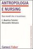Antropologia e nursing. Due mondi che si incontrano