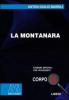 La montanara. Ediz. per ipovedenti