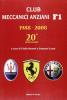Club meccanici anziani E1, 1988-2008. 20� anniversario